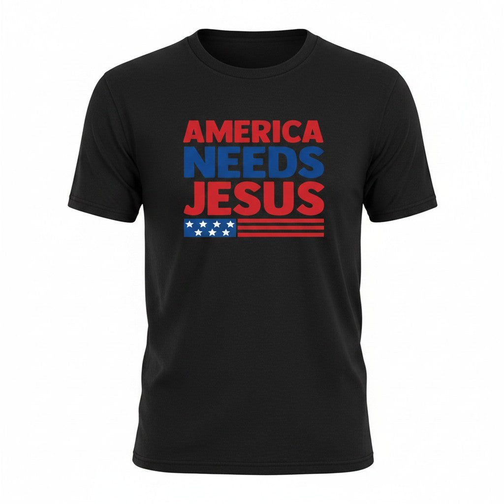 America Needs Jesus Short Sleeve Tee
