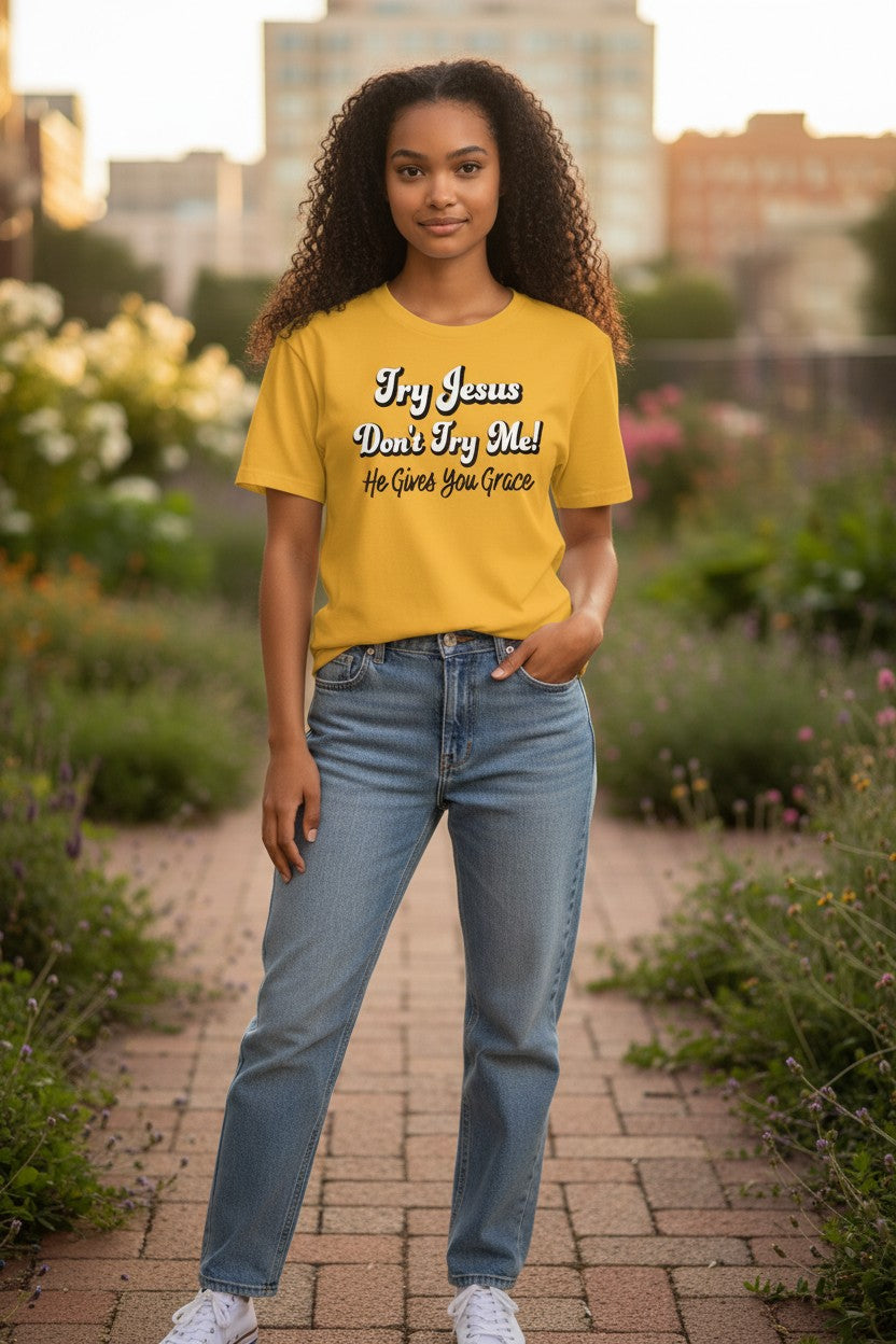 Try Jesus Don't Try Me Short Sleeve Tee