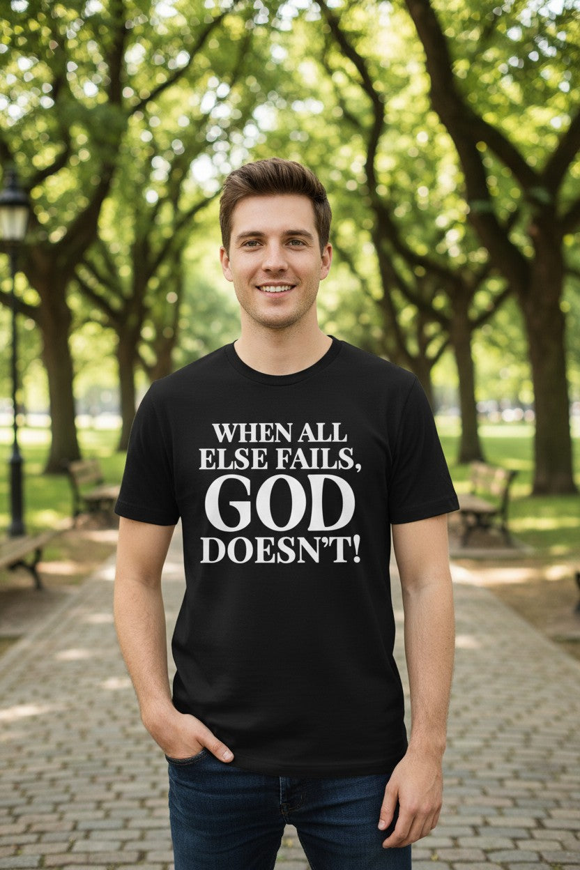 When All Else Fails Short Sleeve Tee