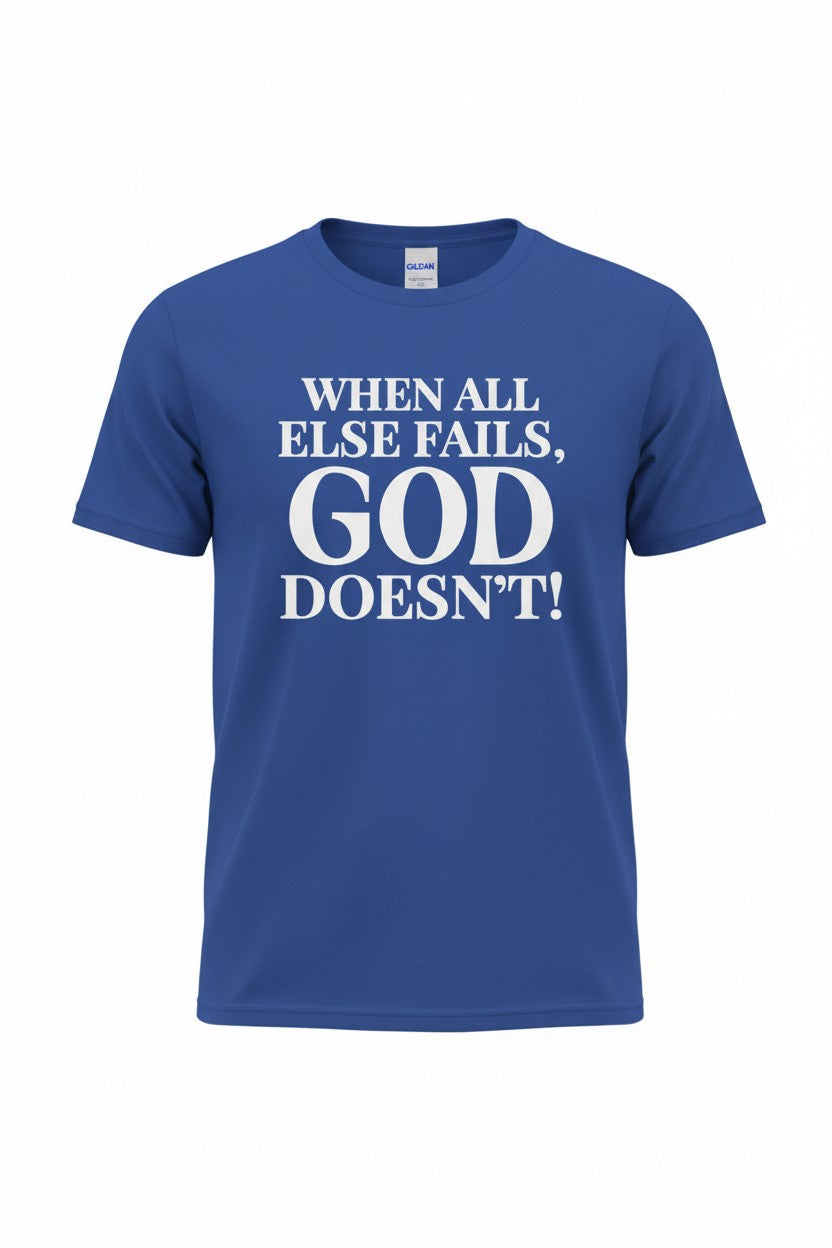 When All Else Fails Short Sleeve Tee