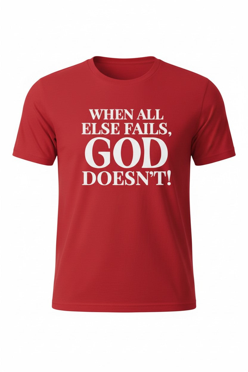 When All Else Fails Short Sleeve Tee