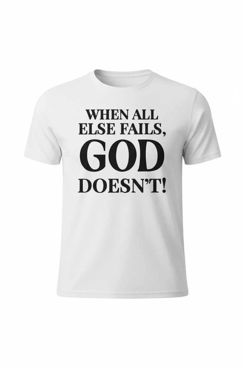 When All Else Fails Short Sleeve Tee