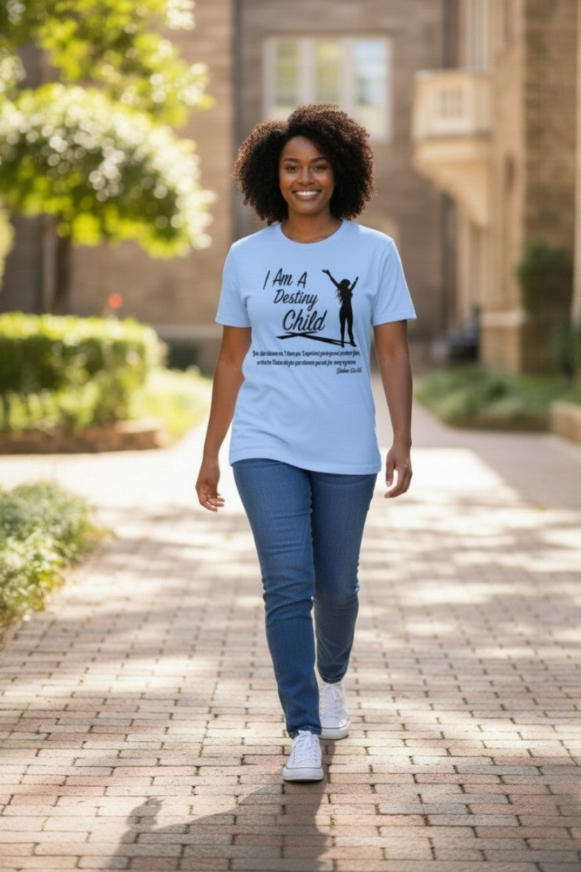Ladies I Am A Destiny Child Short Sleeve Tee